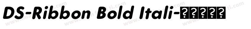 DS-Ribbon Bold Itali字体转换